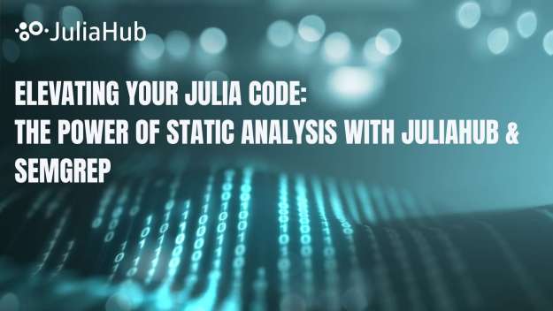 Kekuatan Analisis Kode Statis dengan Juliahub